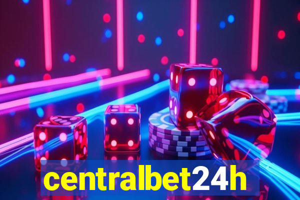 centralbet24h