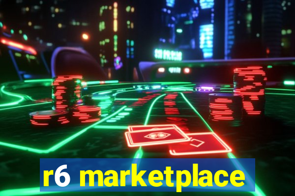 r6 marketplace