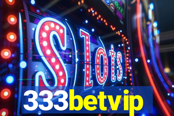 333betvip