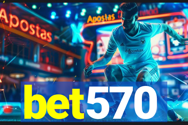 bet570