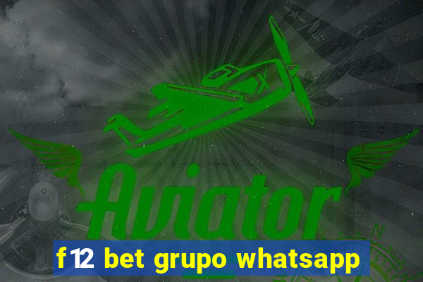 f12 bet grupo whatsapp