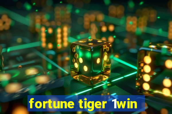 fortune tiger 1win