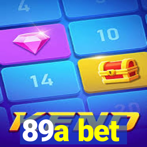 89a bet