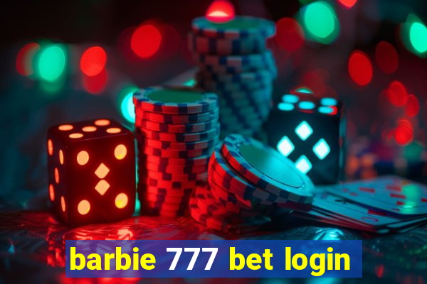 barbie 777 bet login