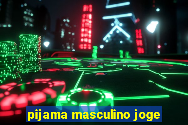 pijama masculino joge