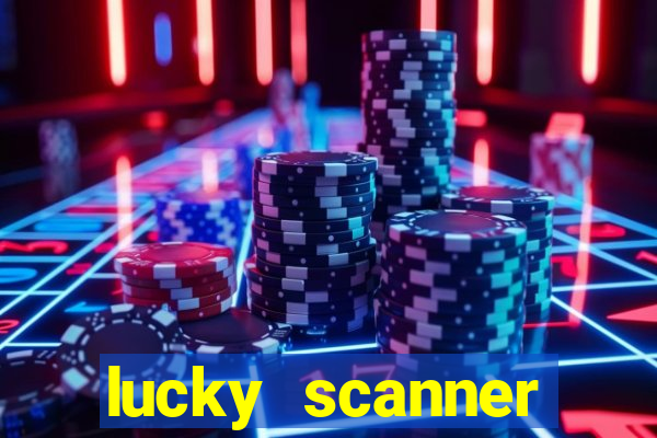 lucky scanner leitor da sorte