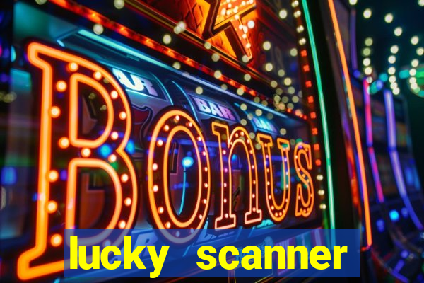 lucky scanner leitor da sorte