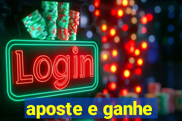 aposte e ganhe