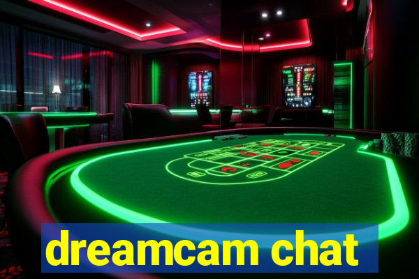 dreamcam chat