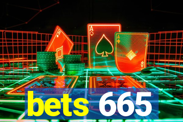 bets 665