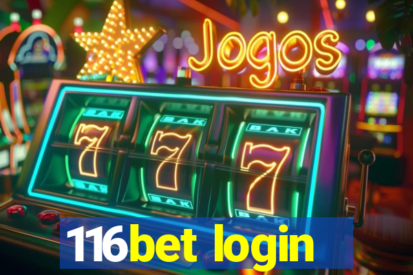 116bet login