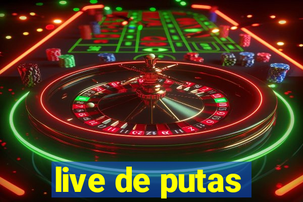 live de putas