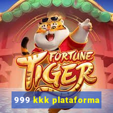 999 kkk plataforma