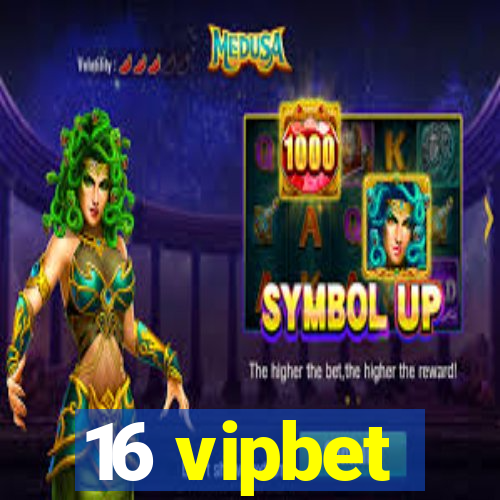 16 vipbet