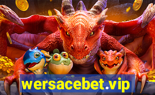 wersacebet.vip