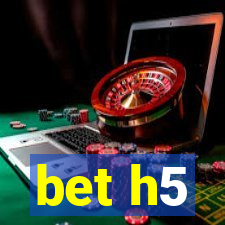 bet h5