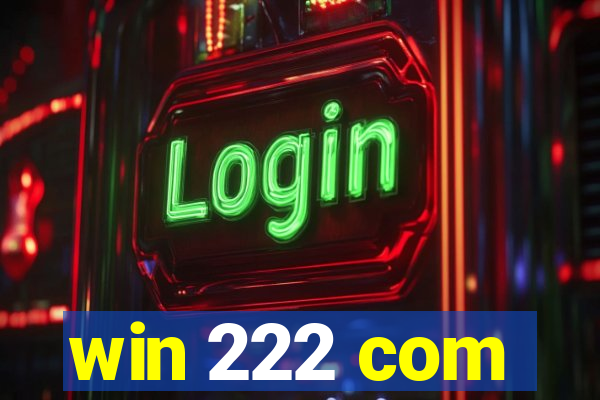 win 222 com