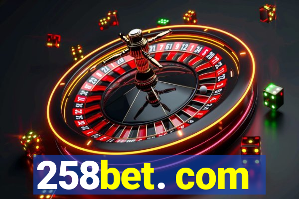 258bet. com