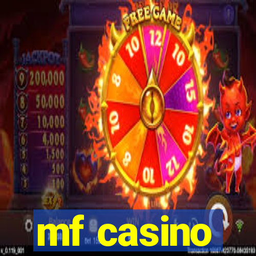 mf casino