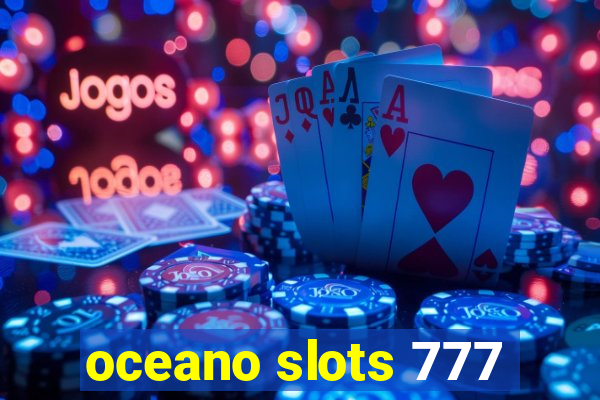 oceano slots 777