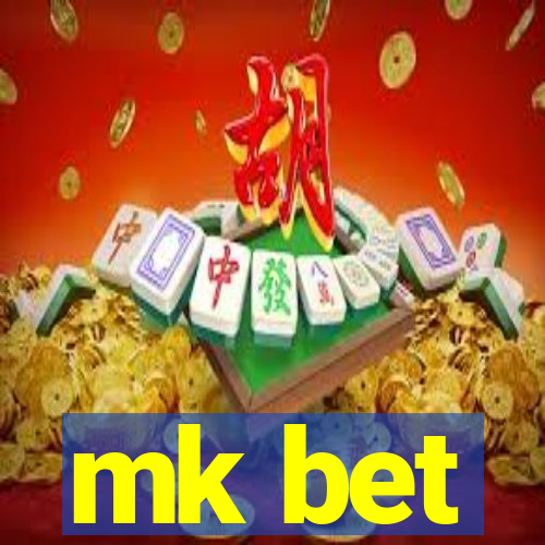 mk bet