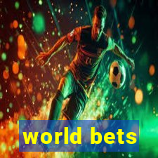 world bets