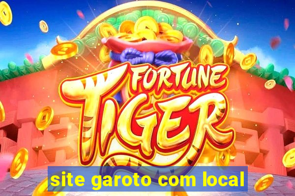 site garoto com local