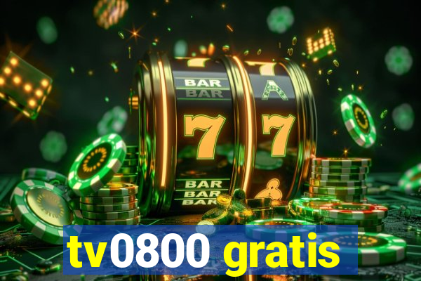 tv0800 gratis