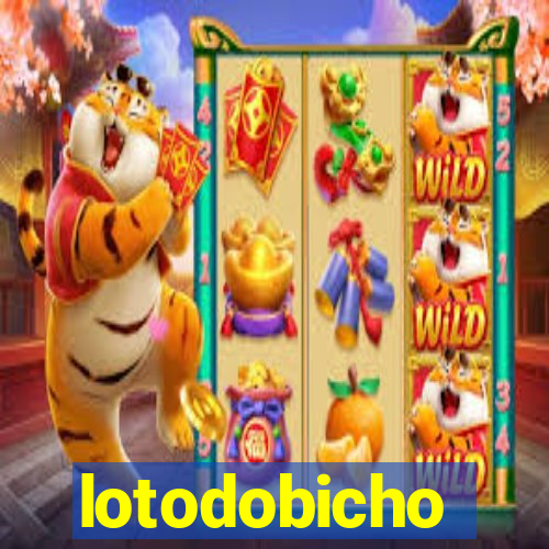 lotodobicho