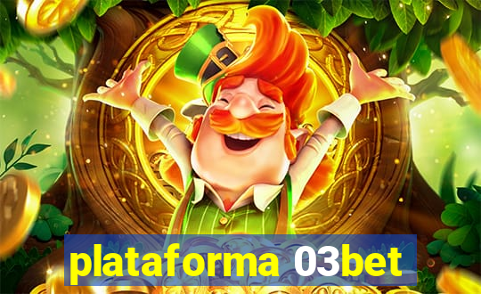 plataforma 03bet