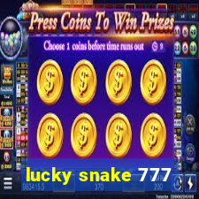 lucky snake 777