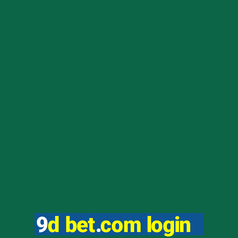 9d bet.com login