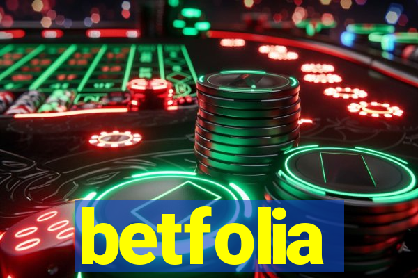 betfolia