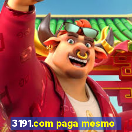 3191.com paga mesmo