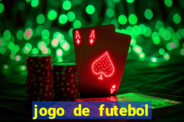 jogo de futebol com dinheiro infinito