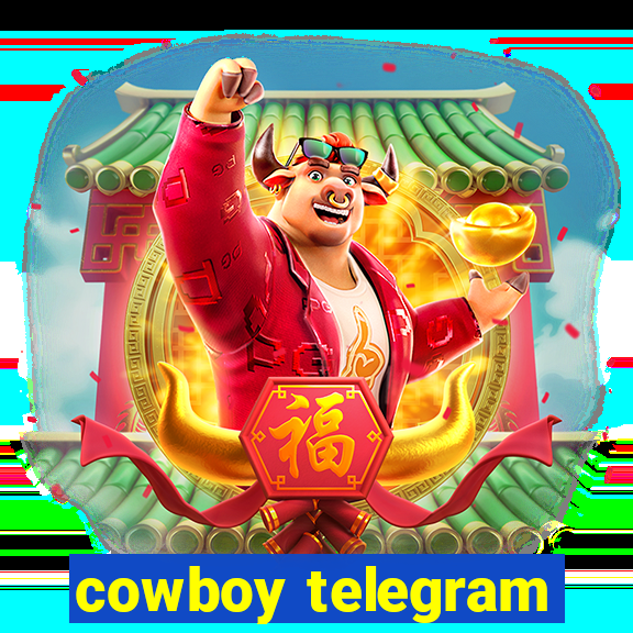 cowboy telegram