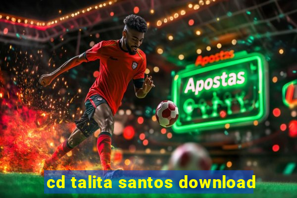 cd talita santos download