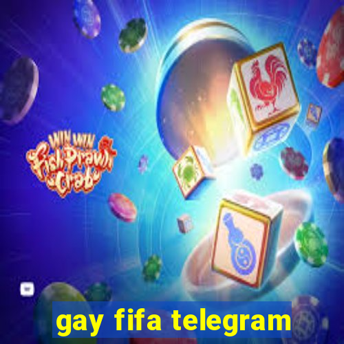 gay fifa telegram