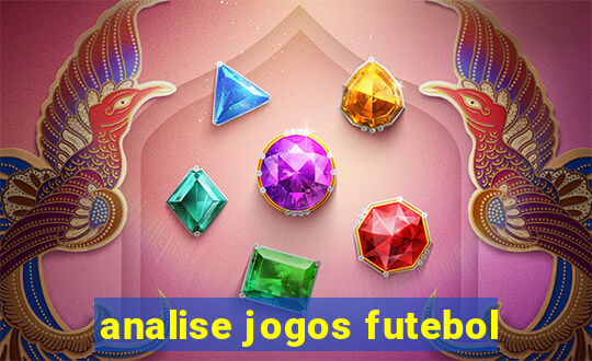 analise jogos futebol