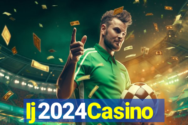 Ij2024Casino