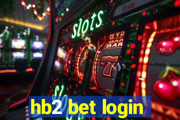 hb2 bet login