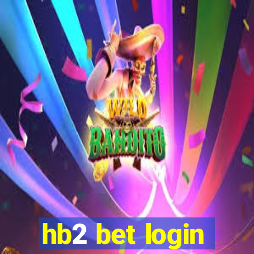 hb2 bet login