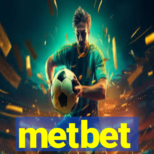 metbet