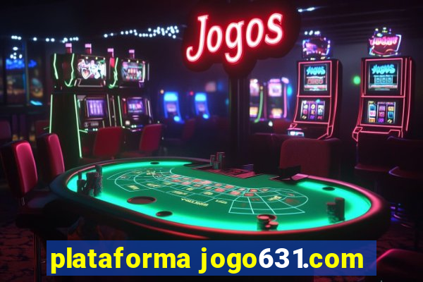 plataforma jogo631.com