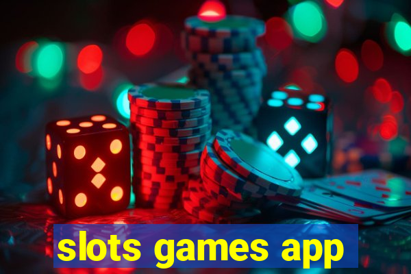 slots games app