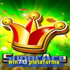 win713 plataforma