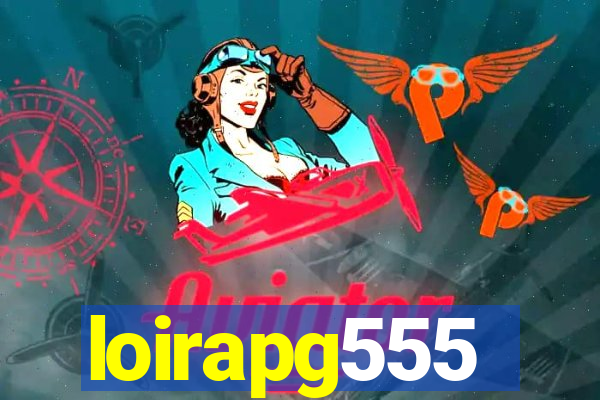 loirapg555