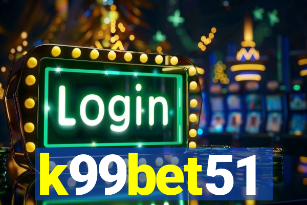 k99bet51