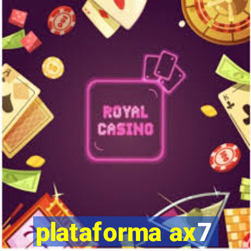 plataforma ax7