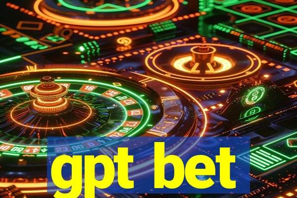 gpt bet